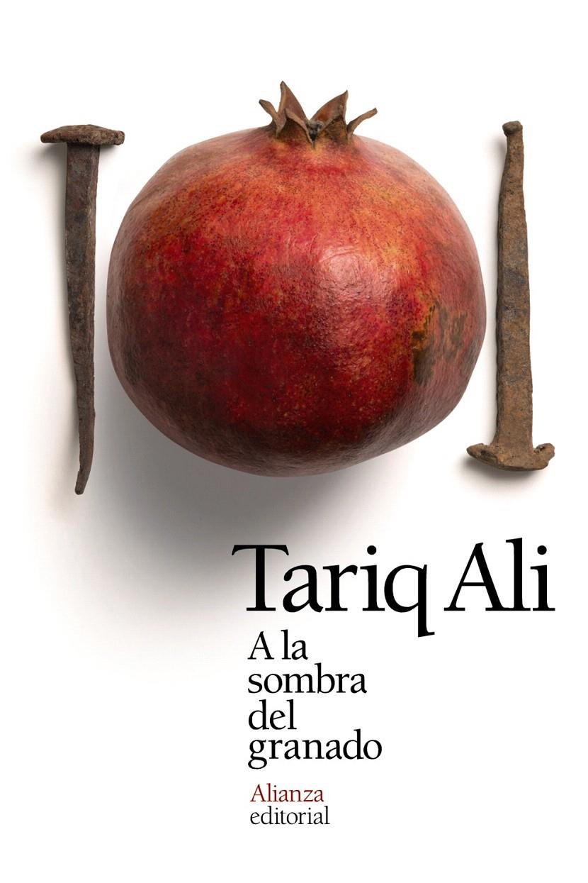 A LA SOMBRA DEL GRANADO | 9788491041290 | ALI, TARIQ | Galatea Llibres | Llibreria online de Reus, Tarragona | Comprar llibres en català i castellà online