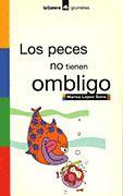 PECES NO TIENEN OMBLIGO, LOS | 9788424686505 | LOPEZ SORIA, MARISA | Galatea Llibres | Llibreria online de Reus, Tarragona | Comprar llibres en català i castellà online
