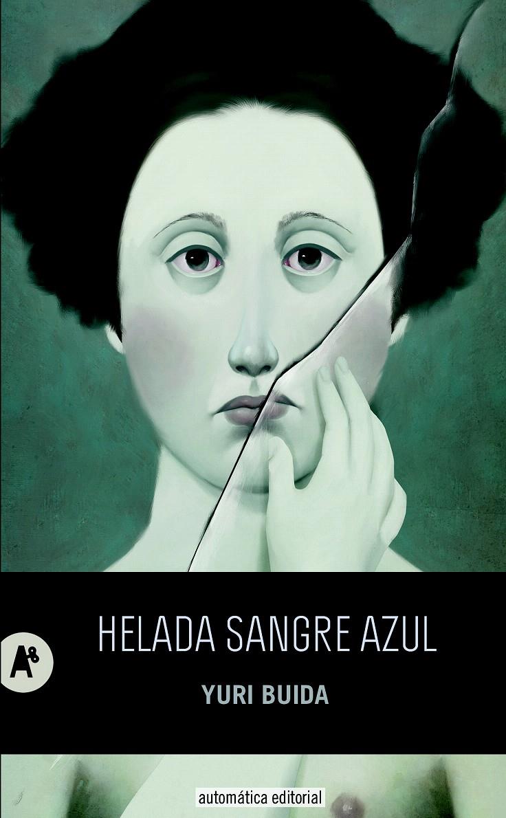 HELADA SANGRE AZUL | 9788415509295 | BUIDA, YURI | Galatea Llibres | Librería online de Reus, Tarragona | Comprar libros en catalán y castellano online