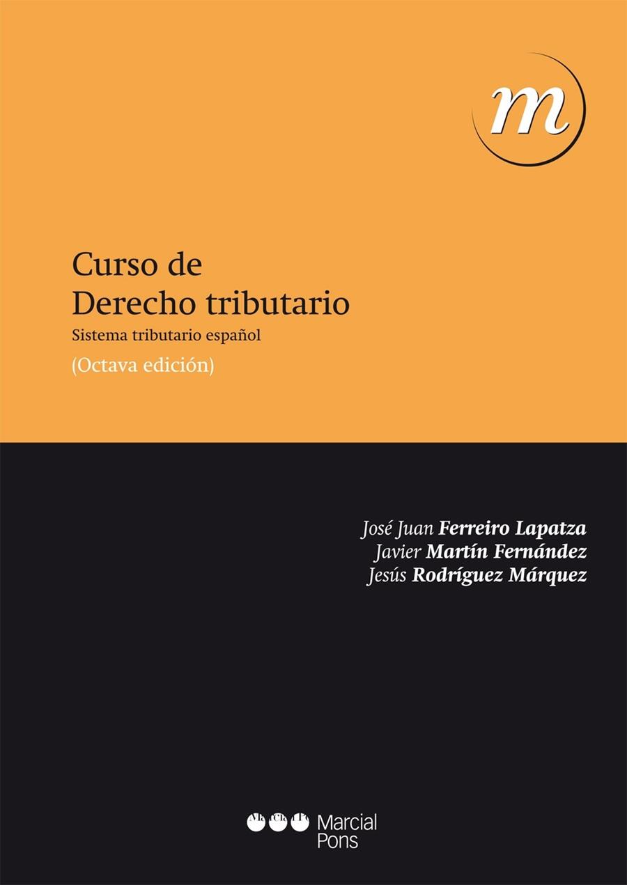 CURSO DE DERECHO TRIBUTARIO | 9788415948193 | FERREIRO LAPATZA,JOSE JUAN | Galatea Llibres | Librería online de Reus, Tarragona | Comprar libros en catalán y castellano online
