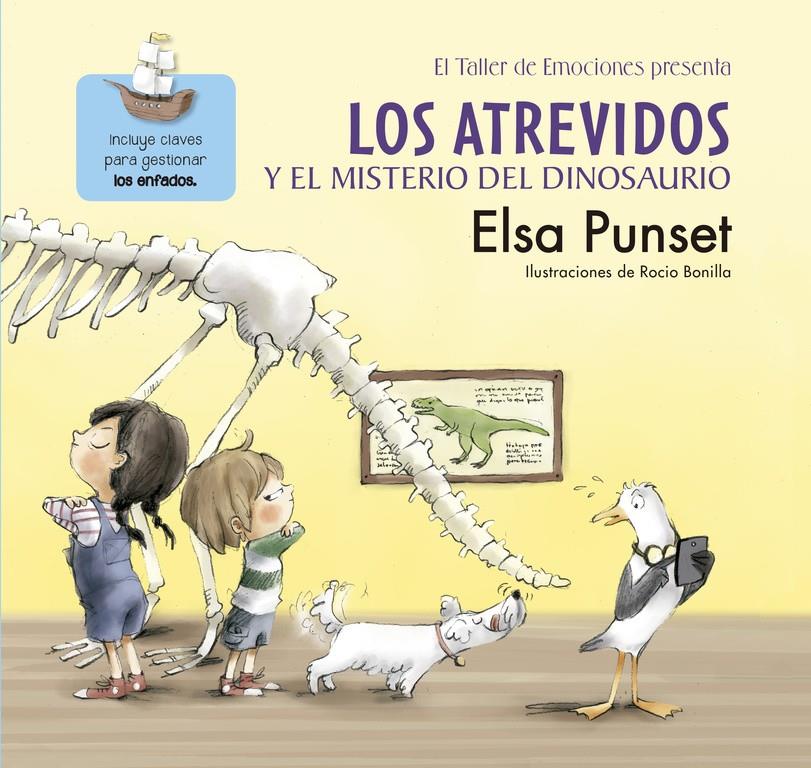 LOS ATREVIDOS Y EL MISTERIO DEL DINOSAURIO (EL TALLER DE EMOCIONES) | 9788448845643 | PUNSET, ELSA/BONILLA, ROCIO | Galatea Llibres | Librería online de Reus, Tarragona | Comprar libros en catalán y castellano online