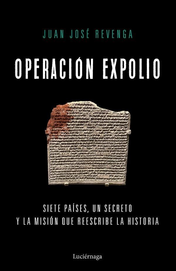OPERACIÓN EXPOLIO | 9791387667481 | REVENGA, JUAN JOSÉ | Galatea Llibres | Librería online de Reus, Tarragona | Comprar libros en catalán y castellano online