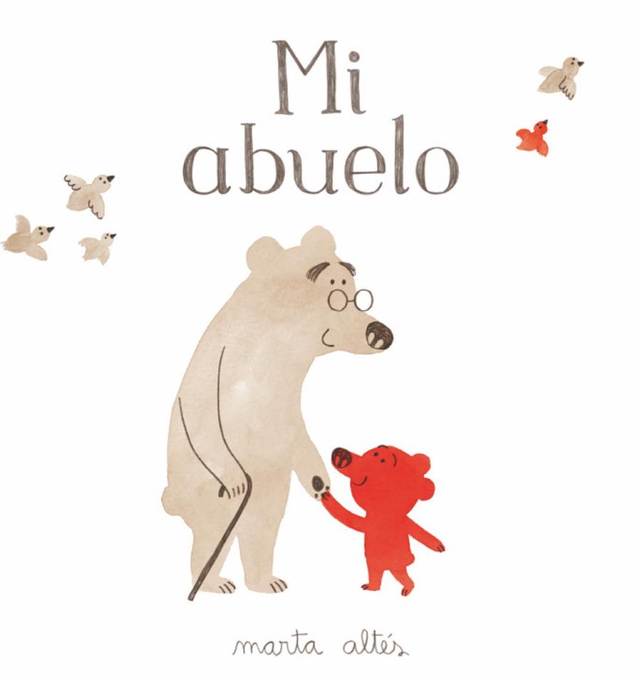 MI ABUELO | 9788415426974 | MARTA ALTES | Galatea Llibres | Librería online de Reus, Tarragona | Comprar libros en catalán y castellano online