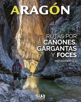 RUTAS POR FOCES, BARRANCOS Y GARGANTAS | 9788482168050 | MONTMANY, MARTA | Galatea Llibres | Librería online de Reus, Tarragona | Comprar libros en catalán y castellano online