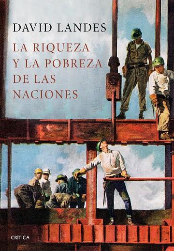 LA RIQUEZA Y LA POBREZA DE LAS NACIONES | 9788417067618 | LANDES, DAVID S. | Galatea Llibres | Librería online de Reus, Tarragona | Comprar libros en catalán y castellano online