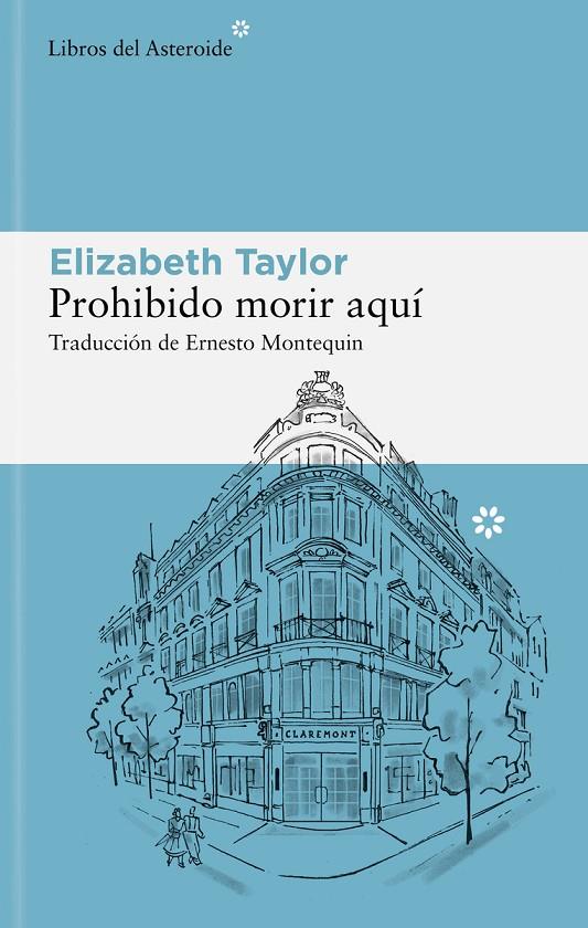 PROHIBIDO MORIR AQUÍ | 9788410178380 | TAYLOR, ELIZABETH | Galatea Llibres | Llibreria online de Reus, Tarragona | Comprar llibres en català i castellà online