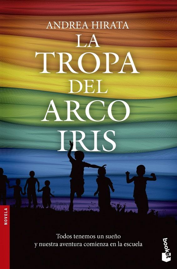 LA TROPA DEL ARCOÍRIS | 9788499983769 | HIRATA, ANDREA | Galatea Llibres | Llibreria online de Reus, Tarragona | Comprar llibres en català i castellà online