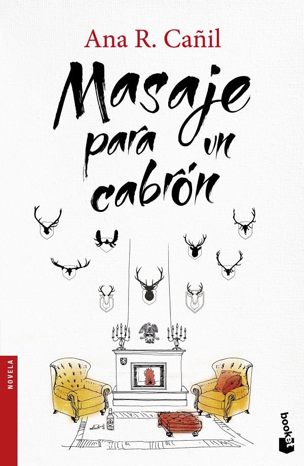 MASAJE PARA UN CABRÓN | 9788467047448 | CAÑIL, ANA | Galatea Llibres | Librería online de Reus, Tarragona | Comprar libros en catalán y castellano online