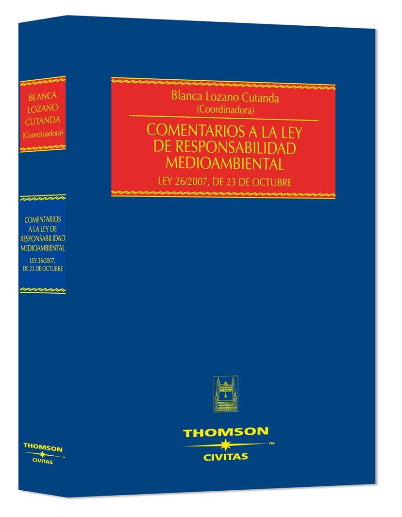 COMENTARIOS A LA LEY DE RESPONSABILIDAD MEDIOAMBIENTAL | 9788447029488 | LOZANO, BLANCA | Galatea Llibres | Librería online de Reus, Tarragona | Comprar libros en catalán y castellano online