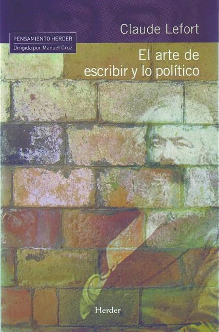 ARTE DE ESCRIBIR Y LO POLITICO | 9788425424953 | LEFORT, CLAUDE | Galatea Llibres | Librería online de Reus, Tarragona | Comprar libros en catalán y castellano online
