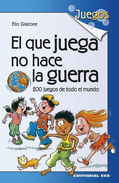 EL QUE JUEGA NO HACE LA GUERRA | 9788490233429 | GIACONE, ELIO | Galatea Llibres | Llibreria online de Reus, Tarragona | Comprar llibres en català i castellà online