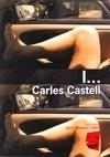 I... | 9788461276356 | CASTELL, CARLES | Galatea Llibres | Llibreria online de Reus, Tarragona | Comprar llibres en català i castellà online