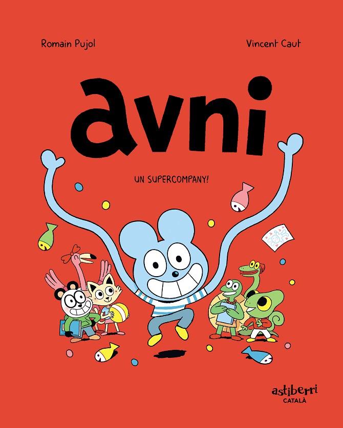 AVNI 2. UN SUPERCOMPANY! | 9788418215438 | PUJOL, ROMAIN/CAUT, VINCENT | Galatea Llibres | Librería online de Reus, Tarragona | Comprar libros en catalán y castellano online