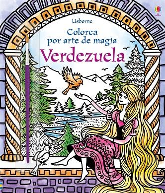 VERDEZUELA. COLOREA POR ARTE DE MAGIA | 9781474952408 | VV.AA. | Galatea Llibres | Llibreria online de Reus, Tarragona | Comprar llibres en català i castellà online