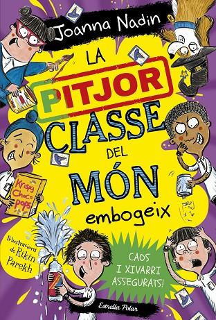 LA PITJOR CLASSE DEL MÓN EMBOGEIX | 9788413895765 | NADIN, JOANNA | Galatea Llibres | Librería online de Reus, Tarragona | Comprar libros en catalán y castellano online
