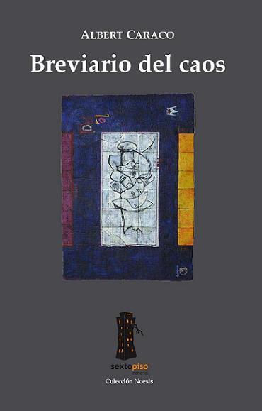 BREVIARIO DEL CAOS | 9788493473952 | CARACO, ALBERTO | Galatea Llibres | Librería online de Reus, Tarragona | Comprar libros en catalán y castellano online