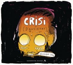 CRISI (D'ANSIETAT) | 9788439728177 | SAEZ, JUANJO | Galatea Llibres | Librería online de Reus, Tarragona | Comprar libros en catalán y castellano online