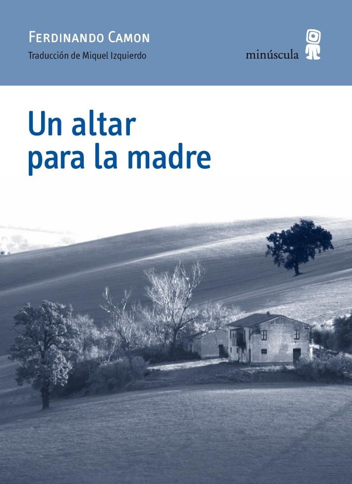 UN ALTAR PARA LA MADRE | 9788494145711 | CAMON, FERDINANDO | Galatea Llibres | Librería online de Reus, Tarragona | Comprar libros en catalán y castellano online