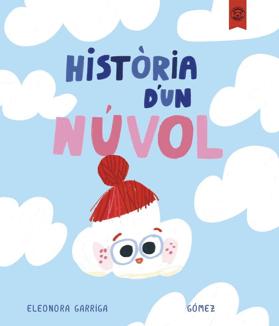 HISTÒRIA D'UN NÙVOL | 9791387501211 | GARRIGA, ELEONORA | Galatea Llibres | Librería online de Reus, Tarragona | Comprar libros en catalán y castellano online