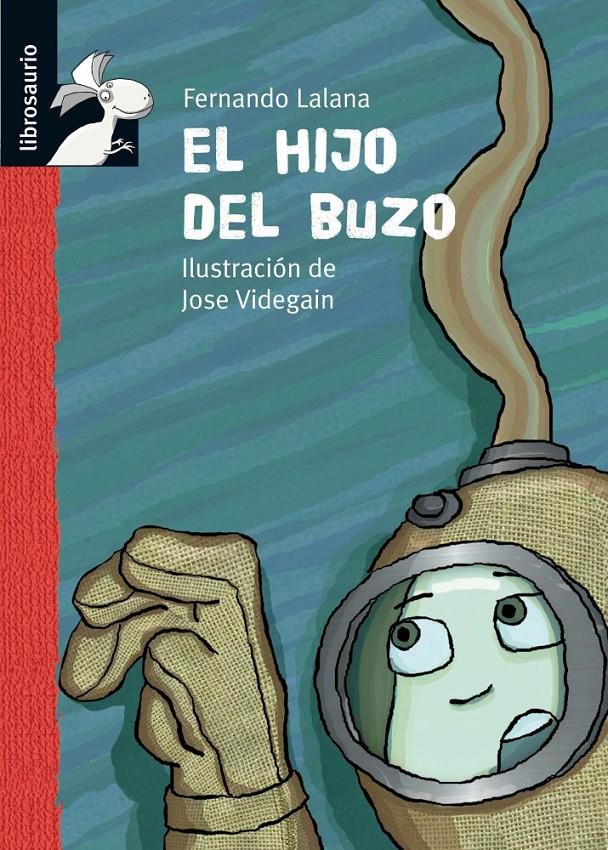HIJO DEL BUZO, EL | 9788479422684 | LALANA, FERNANDO | Galatea Llibres | Llibreria online de Reus, Tarragona | Comprar llibres en català i castellà online