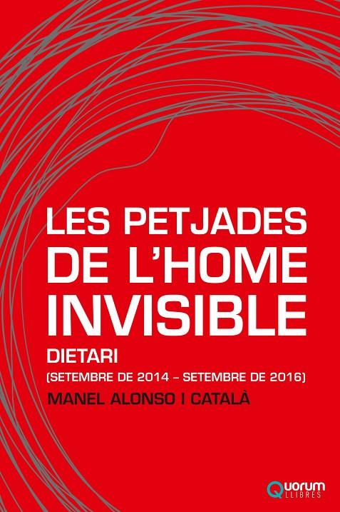 LES PETJADES DE L'HOME INVISIBLE | 9788416342129 | ALONSO CATALA, MANEL | Galatea Llibres | Librería online de Reus, Tarragona | Comprar libros en catalán y castellano online