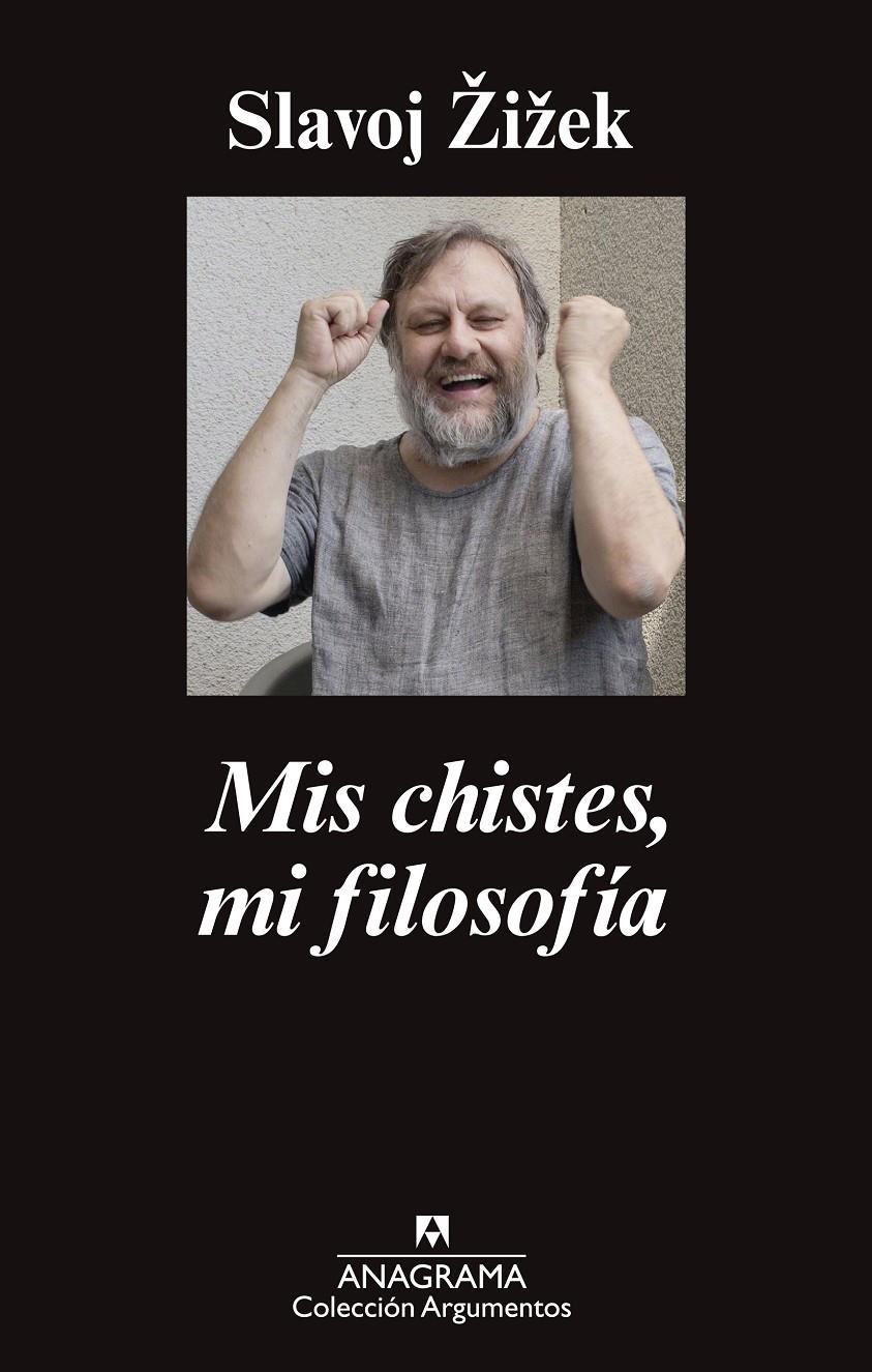 MIS CHISTES, MI FILOSOFÍA | 9788433963802 | ZIZEK, SLAVO J. | Galatea Llibres | Librería online de Reus, Tarragona | Comprar libros en catalán y castellano online