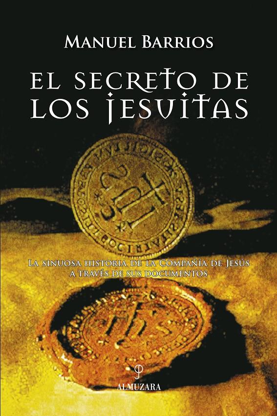 SECRETO DE LOS JESUITAS, EL | 9788496710153 | BARRIOS, MANUEL | Galatea Llibres | Llibreria online de Reus, Tarragona | Comprar llibres en català i castellà online