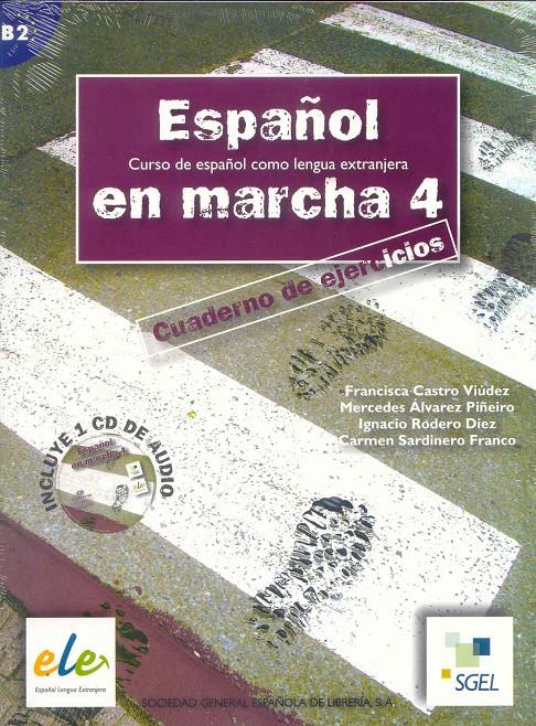 ESPAÑOL EN MARCHA 4, CUADERNO DE EJERCICIOS + CD | 9788497782982 | CASTRO VIUDEZ, FCO | Galatea Llibres | Librería online de Reus, Tarragona | Comprar libros en catalán y castellano online