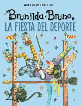 BRUNILDA Y BRUNO. FIESTA DEL DEPORTE | 9788419785190 | THOMAS, VALERIE/ KORKY, PAUL | Galatea Llibres | Librería online de Reus, Tarragona | Comprar libros en catalán y castellano online