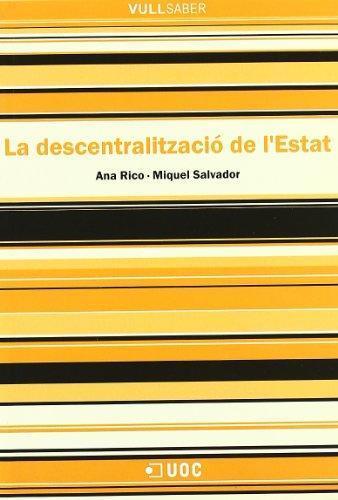 DESCENTRALITZACIO DE L'ESTAT, LA | 9788497883771 | RICO, ANA | Galatea Llibres | Llibreria online de Reus, Tarragona | Comprar llibres en català i castellà online