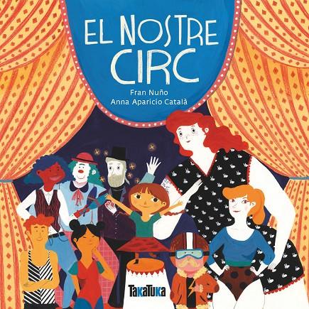 EL NOSTRE CIRC | 9788417383121 | NUÑO, FRAN | Galatea Llibres | Librería online de Reus, Tarragona | Comprar libros en catalán y castellano online