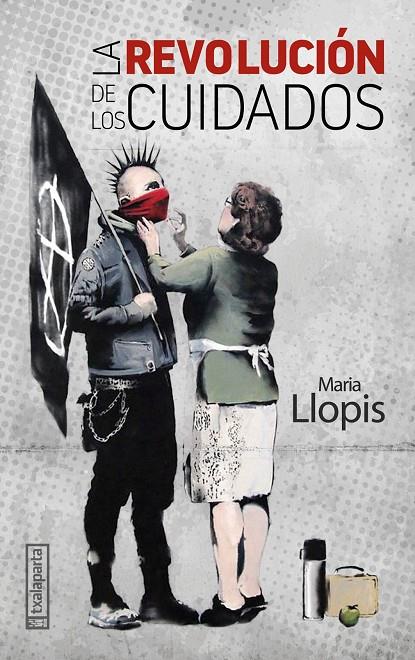 LA REVOLUCIÓN DE LOS CUIDADOS | 9788418252365 | LLOPIS, MARÍA | Galatea Llibres | Llibreria online de Reus, Tarragona | Comprar llibres en català i castellà online