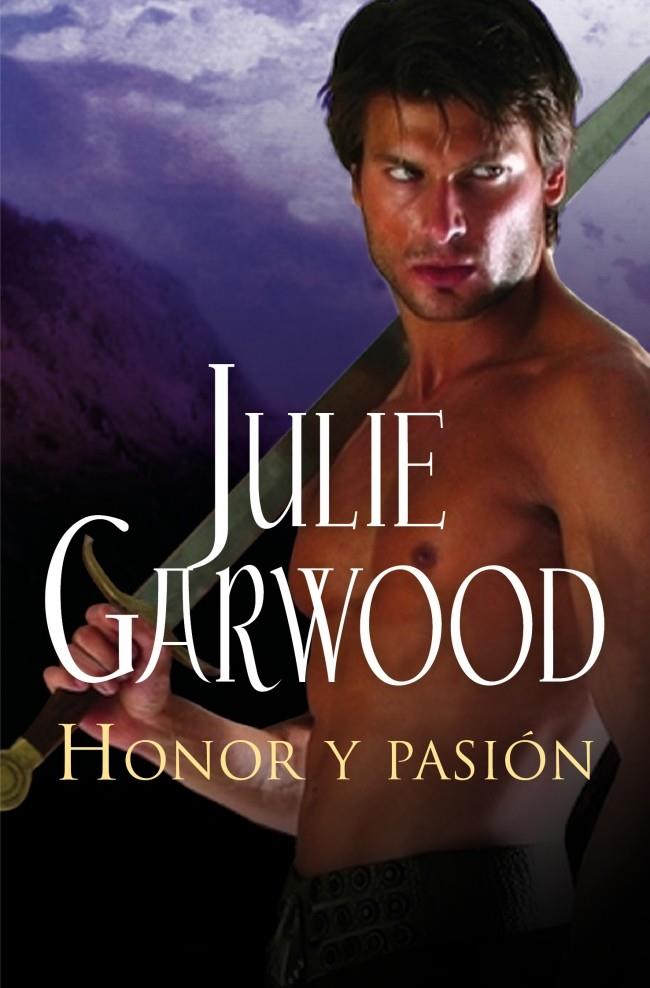 HONOR Y PASIÓN | 9788499893969 | GARWOOD, JULIE | Galatea Llibres | Llibreria online de Reus, Tarragona | Comprar llibres en català i castellà online