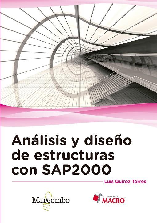 ANÁLISIS Y DISEÑO DE ESTRUCTURAS CON SAP2000 V. 15 | 9788426723406 | QUIROZ TORRES, LUÍS | Galatea Llibres | Llibreria online de Reus, Tarragona | Comprar llibres en català i castellà online