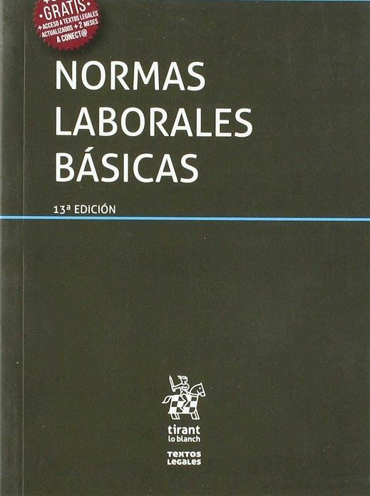NORMAS LABORABLES BASICAS 13ª ED 2018 | 9788491906681 | GOERLICH PESET, JOSE MARÍA/Y OTROS | Galatea Llibres | Librería online de Reus, Tarragona | Comprar libros en catalán y castellano online