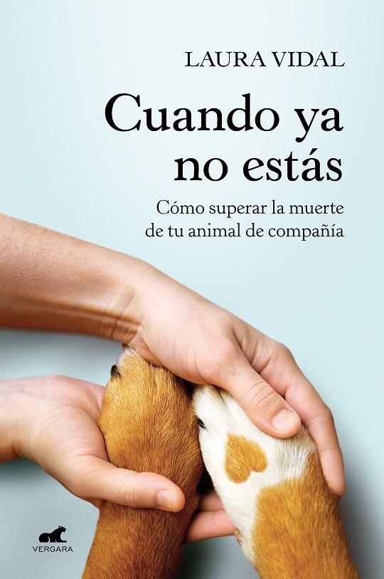 CUANDO YA NO ESTÁS | 9788418620188 | VIDAL, LAURA | Galatea Llibres | Librería online de Reus, Tarragona | Comprar libros en catalán y castellano online