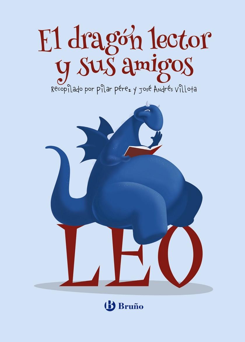 LEO, EL DRAGÓN LECTOR Y SUS AMIGOS | 9788469628522 | PEREZ, PILAR | Galatea Llibres | Llibreria online de Reus, Tarragona | Comprar llibres en català i castellà online