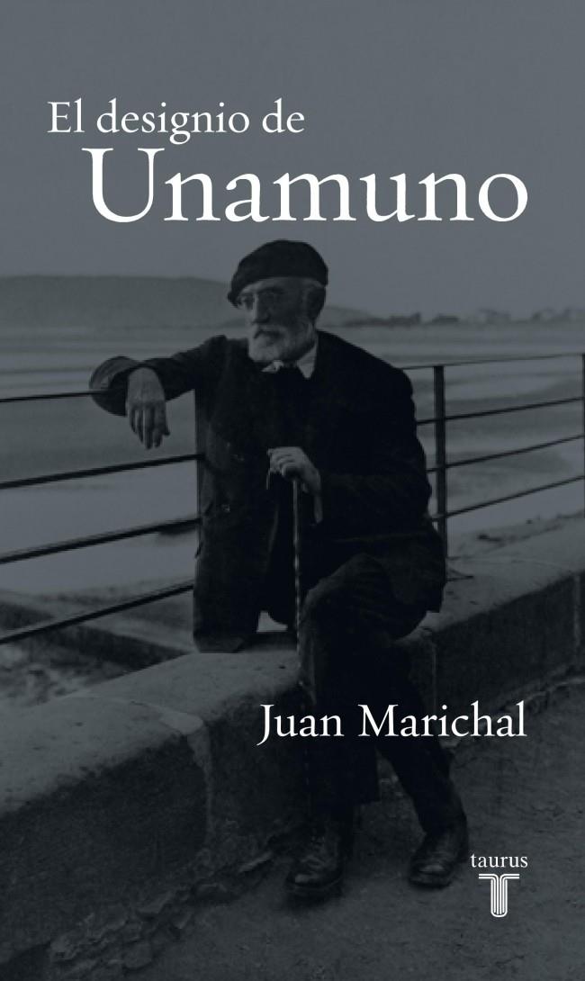 DESIGNIO DE UNAMUNO,EL | 9788430604869 | MARICHAL,JUAN | Galatea Llibres | Llibreria online de Reus, Tarragona | Comprar llibres en català i castellà online