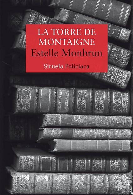LA TORRE DE MONTAIGNE | 9788418436611 | MONBRUN, ESTELLE | Galatea Llibres | Librería online de Reus, Tarragona | Comprar libros en catalán y castellano online
