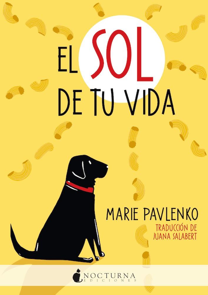 EL SOL DE TU VIDA | 9788418440595 | PAVLENKO, MARIE | Galatea Llibres | Llibreria online de Reus, Tarragona | Comprar llibres en català i castellà online