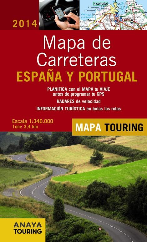 MAPA DE CARRETERAS DE ESPAÑA Y PORTUGAL 1:340.000, 2014 | 9788499356068 | Galatea Llibres | Llibreria online de Reus, Tarragona | Comprar llibres en català i castellà online