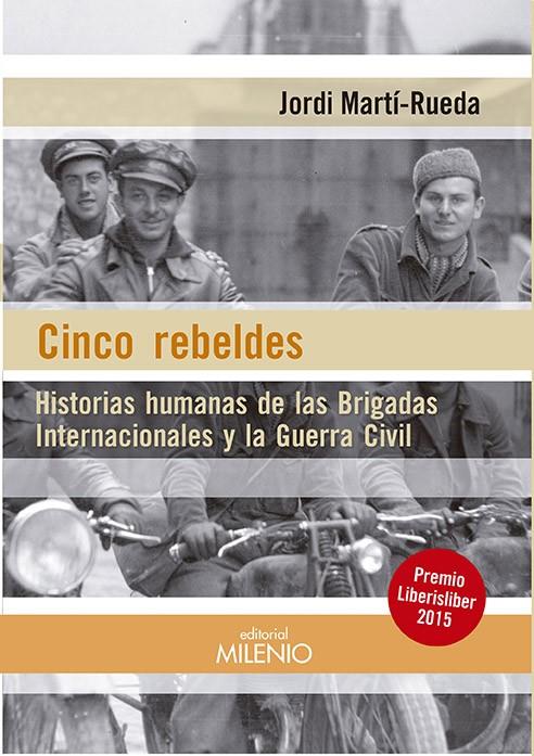 CINCO REBELDES | 9788497437608 | MARTÍ-RUEDA, JORDI | Galatea Llibres | Librería online de Reus, Tarragona | Comprar libros en catalán y castellano online