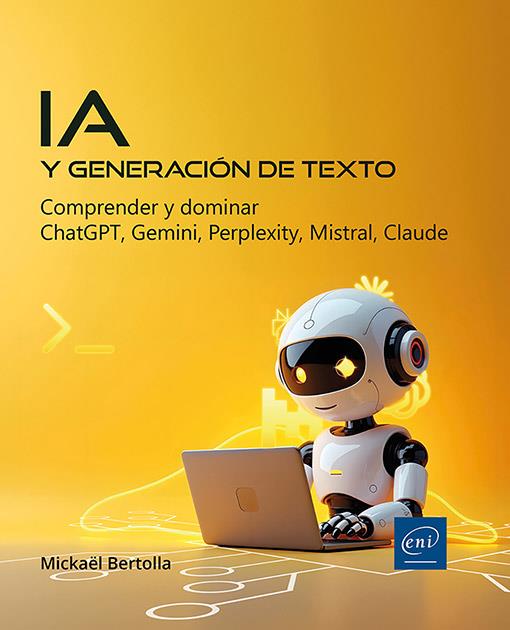 IA Y GENERACIÓN DE TEXTO | 9782409051593 | BERTOLLA, MICKAËL | Galatea Llibres | Llibreria online de Reus, Tarragona | Comprar llibres en català i castellà online