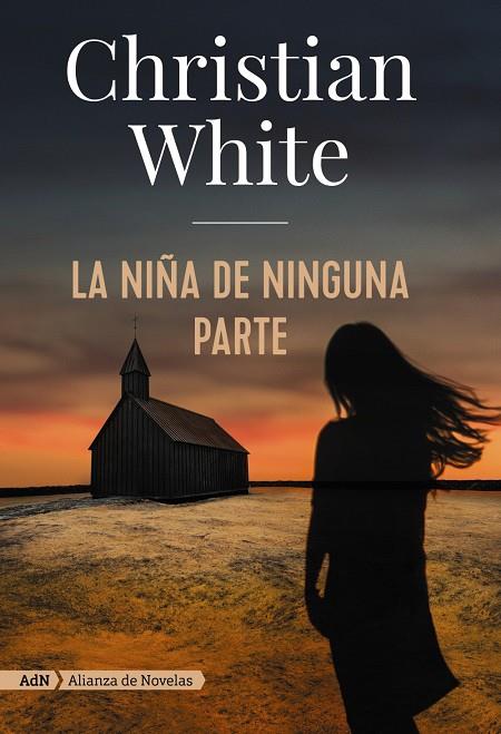 LA NIÑA DE NINGUNA PARTE  | 9788491814320 | WHITE, CHRISTIAN | Galatea Llibres | Librería online de Reus, Tarragona | Comprar libros en catalán y castellano online