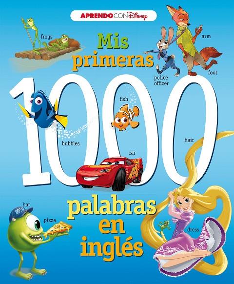 MIS PRIMERAS 1000 PALABRAS EN INGLÉS (APRENDO INGLÉS CON DISNEY) | 9788416931781 | Galatea Llibres | Librería online de Reus, Tarragona | Comprar libros en catalán y castellano online