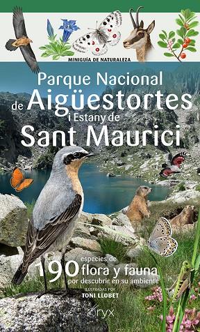 PARQUE NACIONAL DE AIGÜESTORTES I ESTANY DE SANT MAURICI | 9788413565514 | LLOBET FRANÇOIS, TONI | Galatea Llibres | Llibreria online de Reus, Tarragona | Comprar llibres en català i castellà online