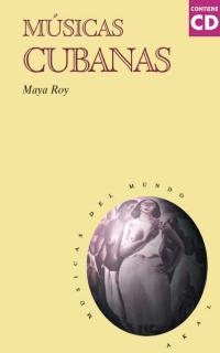 MUSICAS CUBANAS + CD | 9788446012344 | ROY, MAYA | Galatea Llibres | Librería online de Reus, Tarragona | Comprar libros en catalán y castellano online