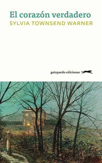 EL CORAZÓN VERDADERO | 9788412141429 | TOWNSEND WARNER, SYLVIA | Galatea Llibres | Librería online de Reus, Tarragona | Comprar libros en catalán y castellano online