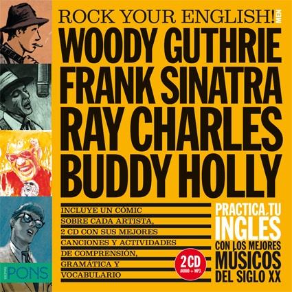 ROCK YOUR ENGLISH! MEN (WOODY GUTHRIE, FRANK SINATRA, RAY CHARLES Y BUDDY HOLLY) | 9788415640288 | Galatea Llibres | Librería online de Reus, Tarragona | Comprar libros en catalán y castellano online