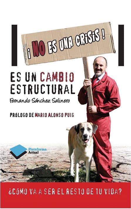 NO ES UNA CRISIS! | 9788415750642 | FERNANDO SÁNCHEZ SALINERO | Galatea Llibres | Librería online de Reus, Tarragona | Comprar libros en catalán y castellano online